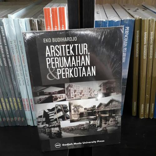 Foto Produk BUKU ARSITEKTUR PERUMAHAN DAN PERKOTAAN - EKO BUDIHARDJO - UGM PRESS dari Sejahtera Book