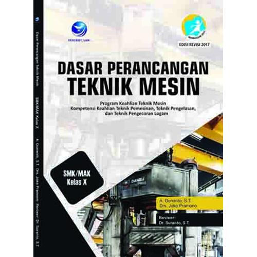 Jual Dasar Perancangan Teknik Mesin Smk Mak Kelas X Kab Sleman Andibookstore Tokopedia