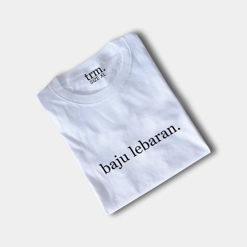 Gambar Kaus - Baju Lebaran - Putih, S dari terasrumahmu official Kab. Sleman Tokopedia