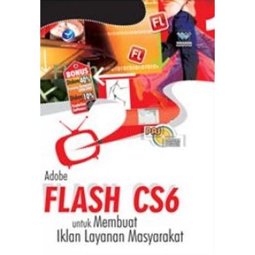Jual PAS : Adobe Flash CS6 Untuk Membuat Iklan Layanan Masyarakat - Kab ...