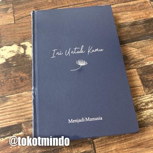Foto Produk INI UNTUK KAMU (Menjadi Manusia) dari toko tmindo
