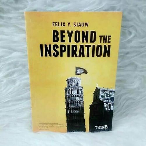 Jual Buku Beyond The Inspiration Ust Felix Siauw Kota Tangerang Alfatih Goods Tokopedia