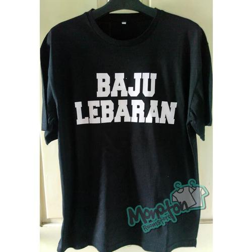 Gambar KAOS "BAJU LEBARAN" - Hitam, L dari Monoton Roomstore Jakarta Barat Tokopedia