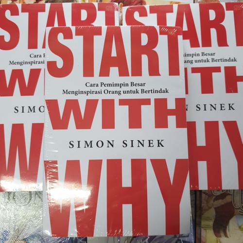 Gambar Start With Why by: Simon Sinek dari BukuGalileo undefined Tokopedia