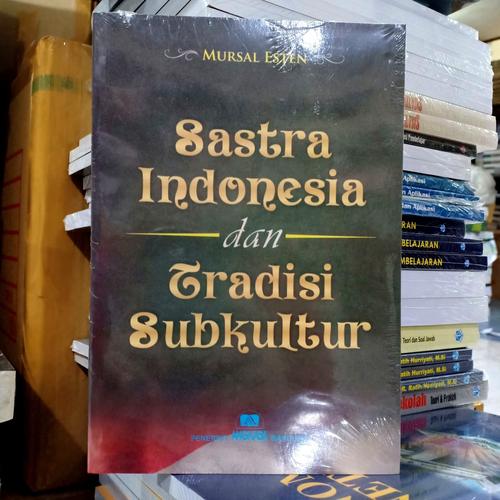 Foto Produk SASTRA INDONESIA DAN TRADISI SUBKULTUR dari Dapur Ilmu