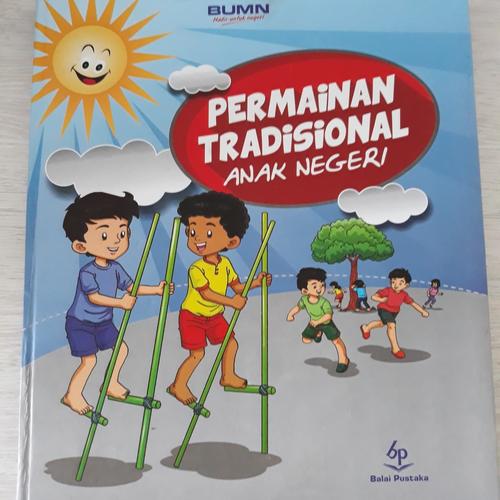 Gambar permainan Tradisional Anak Negeri dari Balai Pustaka undefined Tokopedia