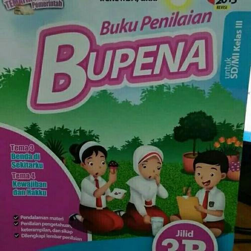 Jual Buku Sd Kelas 3 Bupena 3b Untuk Kelas 3 Sd Tema 3 4 Edisi Revisi Jakarta Barat Gadangutama Tokopedia