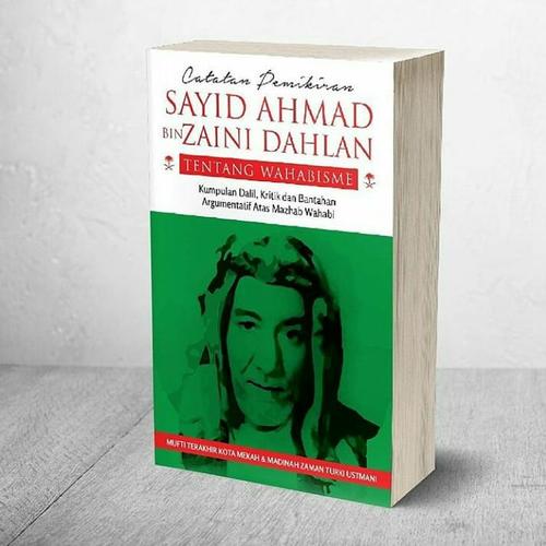 Foto Produk Catatan pemikiran Sayyid Ahmad bin Zaini Dahlan tentang Wahabisme dari Buku Islam Nusantara