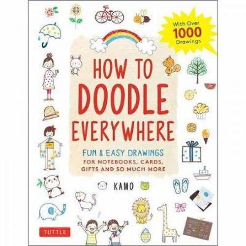 Foto Produk How to Doodle Everywhere: Cute & Easy Drawings for Not - 9784805315859 dari Periplus Official Bookstore