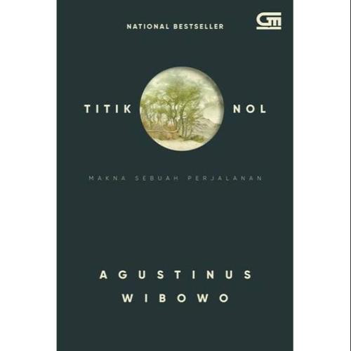 Foto Produk Buku Titik Nol By Agustinus Wibowo dari Showroom Books