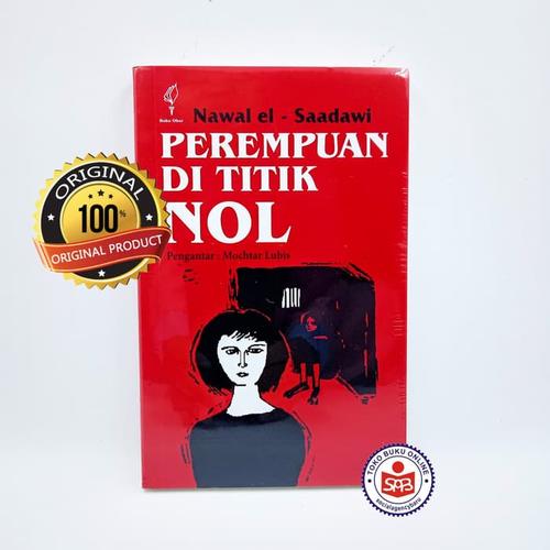Foto Produk Perempuan di Titik Nol - Nawal El Saadawi dari Social Agency Baru