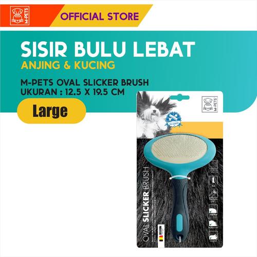 Foto Produk M-PETS OVAL SLICKER BRUSH SIZE LARGE / SISIR BULU ANJING KUCING HEWAN dari Olego Official Store
