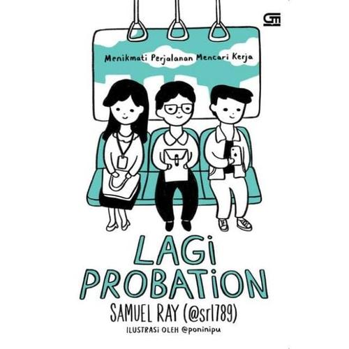 Foto Produk Buku Lagi Probation : Menikmati Perjalanan Mencari Kerja Samuel Ray dari Showroom Books