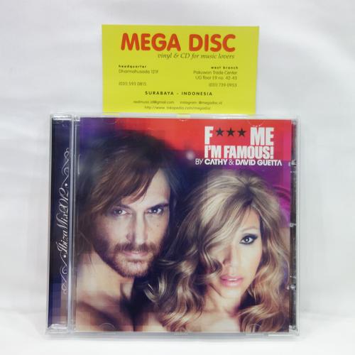 Jual CD Cathy & David Guetta ‎– F*** Me I'm Famous!: Ibiza Mix 2012 ...