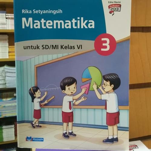 Jual Buku Sd Kelas 6 Terbaru Terlaris Termurah Buku Matematika Untuk Sd Jakarta Barat Toko213 Tokopedia Jual Buku Sd Kelas 6 Terbaru Terlaris Termurah Buku Matematika Untuk Sd Jakarta Barat Toko213 Tokopedia