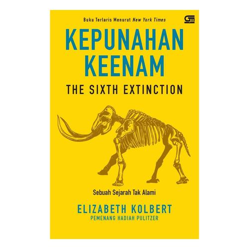 Gambar Buku Kepunahan Keenam: Sebuah Sejarah Tak Alami dari OPID Merchandise Kota Tangerang Tokopedia
