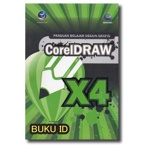 Jual Buku Panduan Belajar Desain Grafis CorelDraw X4 Kota Tangerang