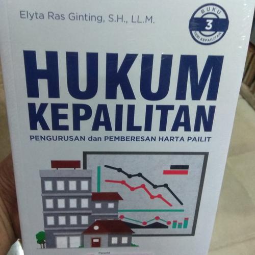 Foto Produk Hukum Kepailitan Pengurusan dan Pemberesan Harta Pailit buku 3 dari Toko Joyuan