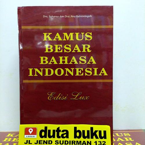 Gambar KAMUS BESAR BAHASA INDONESIA EDISI LUX WIDYA KARYA - Hardcover dari DUTA BUKU PELAJARAN UMUM Kota Semarang Tokopedia