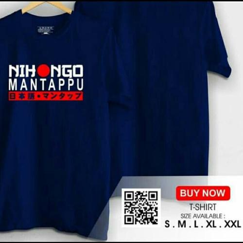 Jual TEES SHIRT NIHONGO MANTAPPU / BAJU 