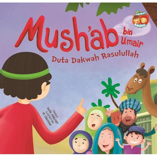 Foto Produk SERI SAHABAT RASUL: MUSHAB BIN UMAIR DUTA DAKWAH (BOARDBOOK) dari Outoftheboox Surabaya