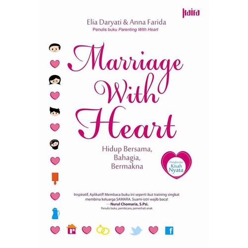 Foto Produk MARRIAGE WITH HEART: HIDUP BERSAMA BAHAGIA dari Outoftheboox Surabaya