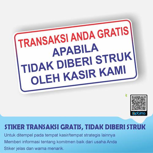 Jual STIKER TRANSAKSI GRATIS BILA TANPA STRUK UKURAN 20 X 10 CM Kab