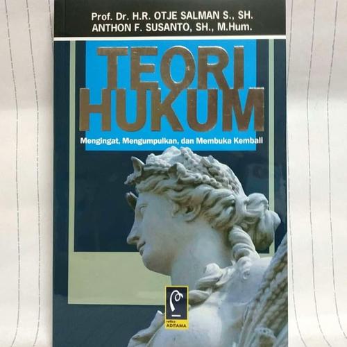 Foto Produk Buku TEORI HUKUM Mengingat, Mengumpulkan dan Membuka Kembali dari BALEBAT SHOP