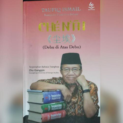 Foto Produk Debu di atas Debu(Terjemahan Bhs Tionghoa)-Taufiq Ismail-Balai Pustaka dari Balai Pustaka