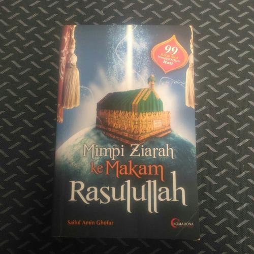 Jual Buku Mimpi Ziarah Ke Makam Rasulullah By. Saiful Amin Ghofur - Kota  Depok - Toko Buku Shaka | Tokopedia