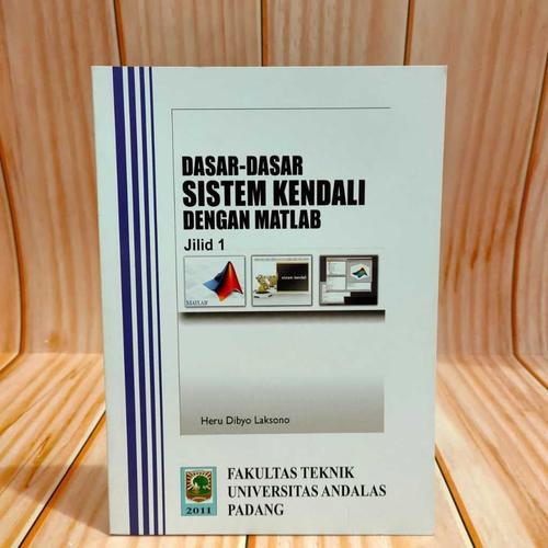 Jual Buku Dasar Dasar Sistem Kendali Dengan Matlab Jilid 1 Kota