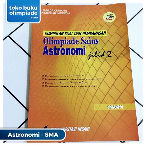 Jual Kumpulan Soal Pembahasan Olimpiade Astronomi Sma Jilid 2 Jakarta Timur Buku Olimpiade Lopi Tokopedia
