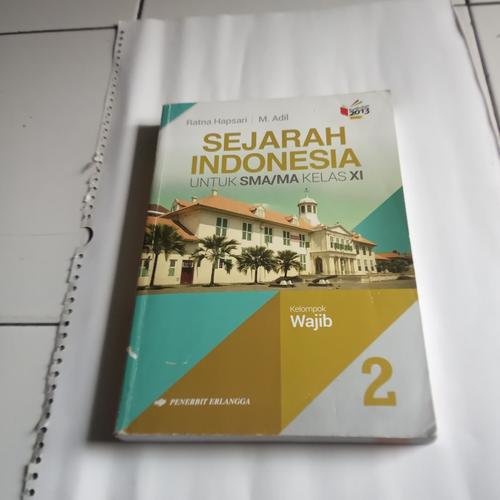 Jual Sejarah Indonesia Untuk Sma Ma Kelas Xi Erlangga Wajib Ratna Hapsar Kota Semarang Aditya Group2 Tokopedia