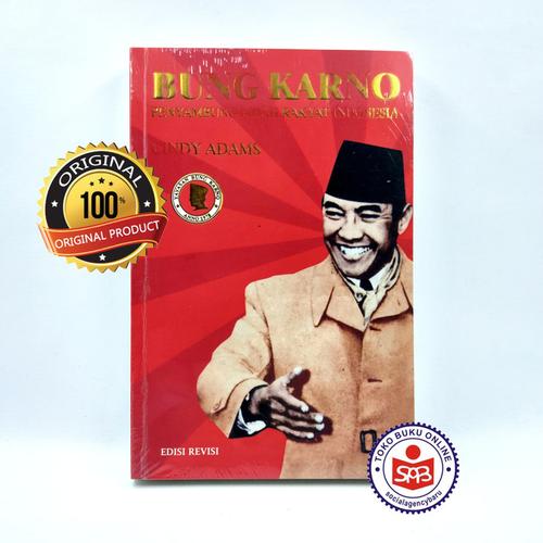 Foto Produk Bung Karno Penyambung Lidah Rakyat Indonesia - Cindy Adams dari Social Agency Baru
