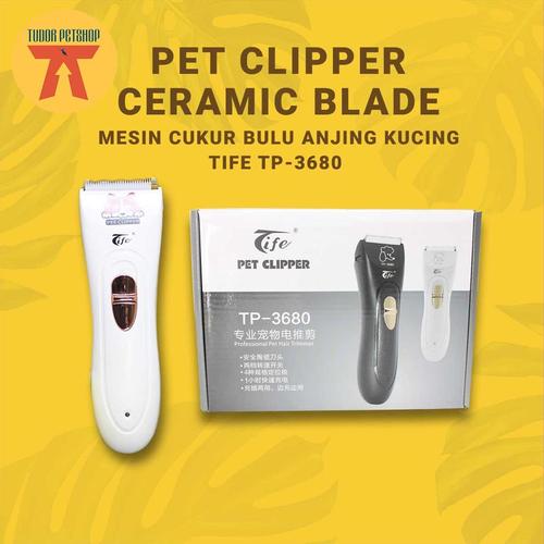 tife pet clipper