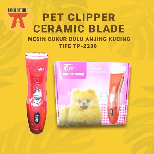 Foto Produk PET Clipper Tife Alat Cukur Hewan Anjing Kucing TP-2280 dari Tudor Petshop