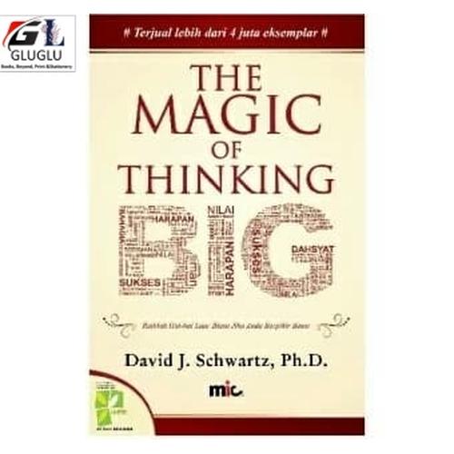 Foto Produk Buku The Magic of Thinking Big David J Schwartz, Ph.D. dari GlugluBooks