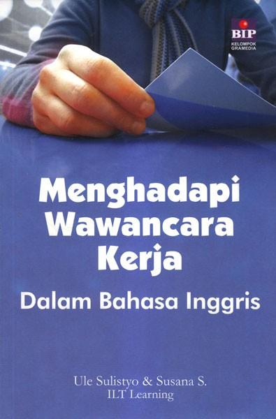 Gambar Buku Menghadapi Wawancara Kerja dalam Bahasa Inggris dari Tuhor.ID undefined Tokopedia