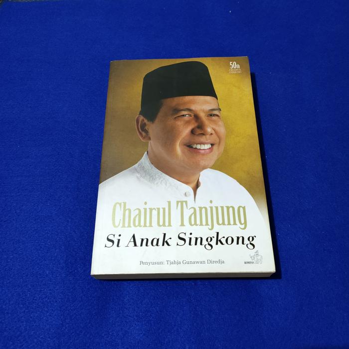 Jual Buku Chairul Tanjung Si Anak Singkong Jakarta Barat Asn Official Tokopedia