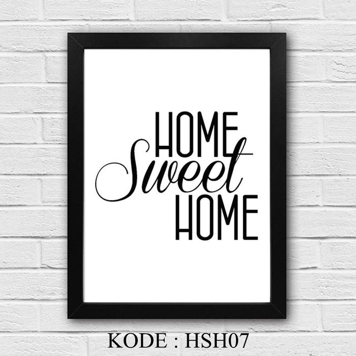 Gambar hiasan dinding poster dekorasi kamar HOME SWEET Home2 wall decor A4 2 - HSH07, FRAME HITAM-A4 dari Supplier NatGeo undefined Tokopedia