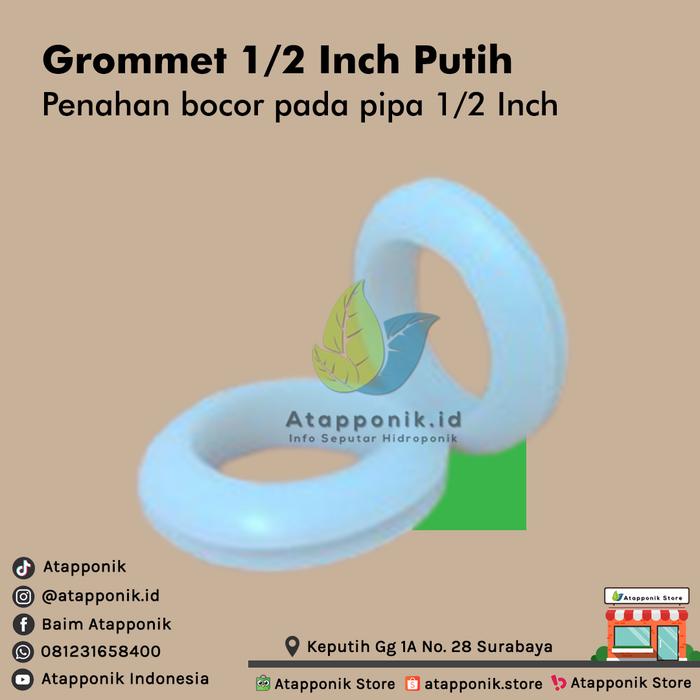 Gambar grommet 1/2 inch untuk pipa 1/2 inch - Putih dari Atapponik Store undefined Tokopedia