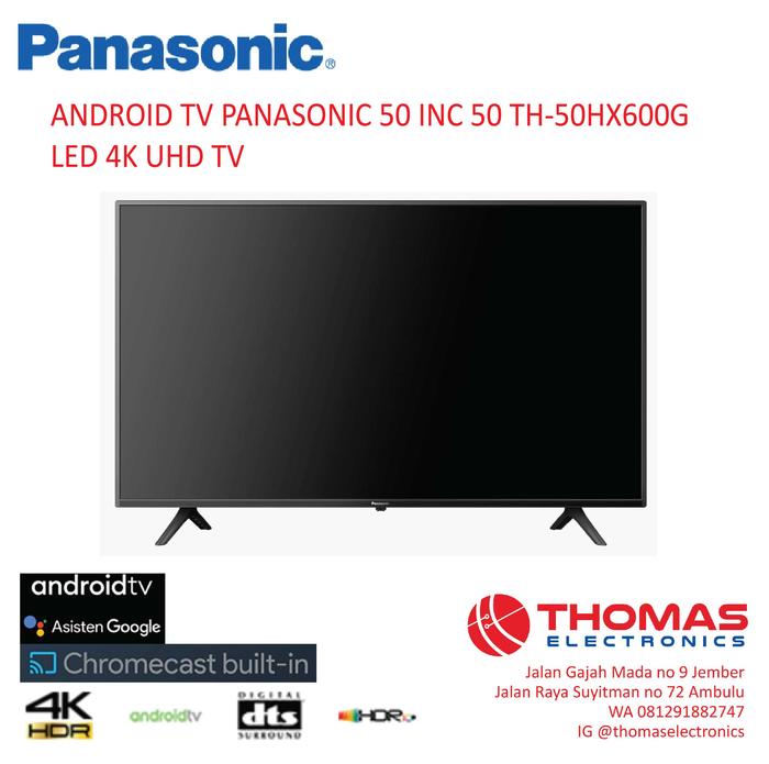 Jual ANDROID TV PANASONIC 50 INC 50 TH-50HX600G LED 4K UHD TV