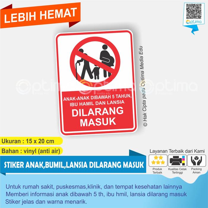 Jual Stiker Ibu Hamil Anak Dibawah 5 Tahun Dan Lansia Dilarang Masuk Kota Surakarta Optima Media Edu Tokopedia