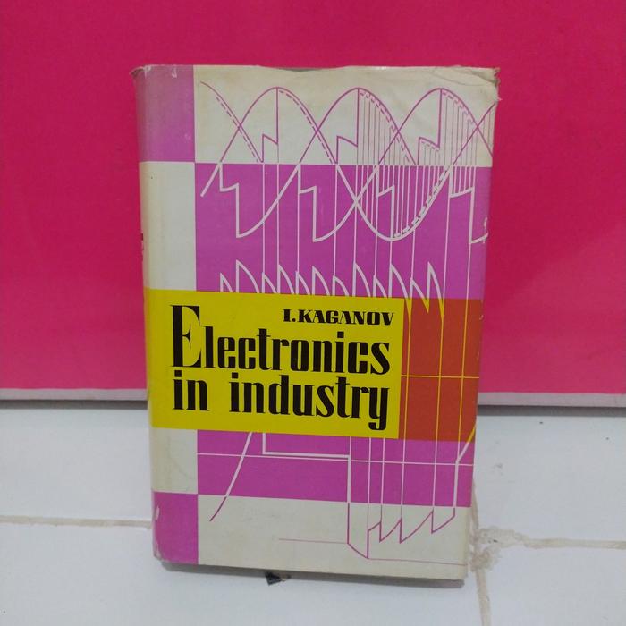 Gambar BUKU ELECTRONICS IN INDUSTRY dari BukuMurmer Indo undefined Tokopedia