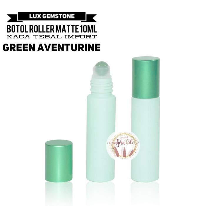Gambar Lux Gemstone Botol Roller Roll On 10ml Matte Kaca Tebal IMPORT - Green Aventurin dari Alpha Essential Oils Supplies undefined Tokopedia
