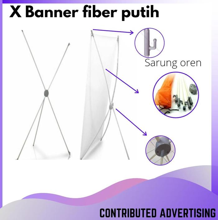 Gambar X banner besi almunium hitam kokoh , x banner , roll up banner - Fiber Putih dari contributed advertising undefined Tokopedia