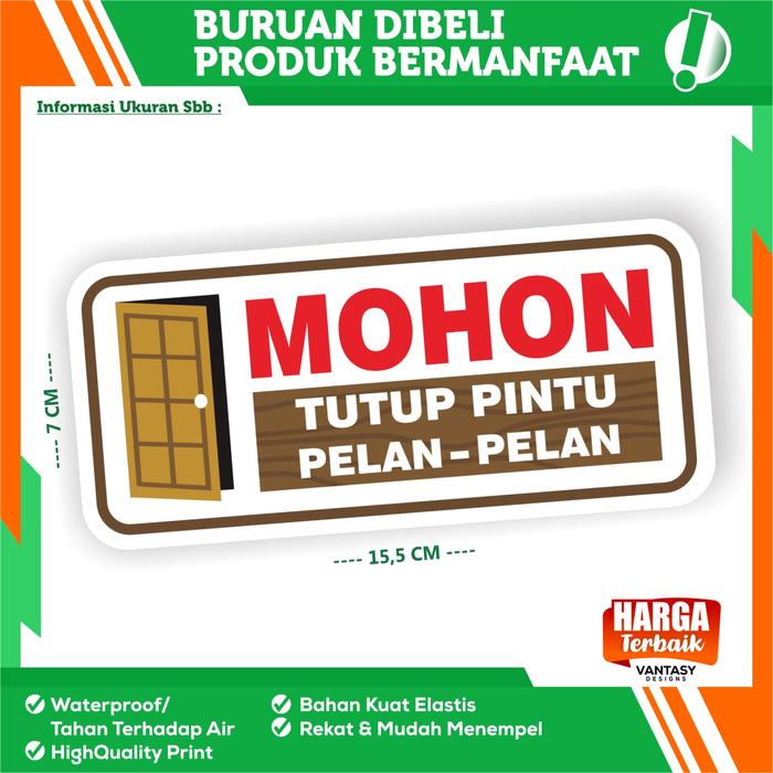 Gambar Stiker Vynil Mohon Tutup Pintu Pelan - Pelan Home Decor dari Desain Vantasy undefined Tokopedia