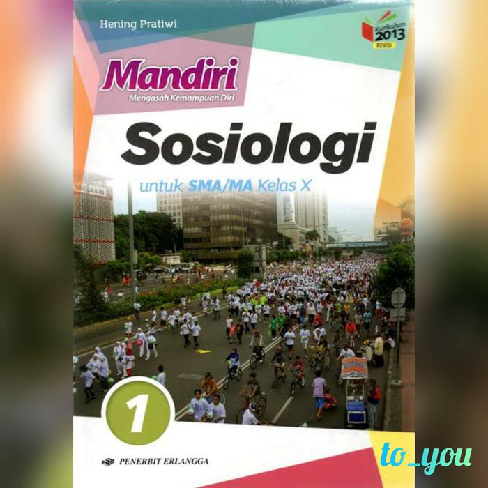 Jual Buku Mandiri Sosiologi Kelas X Sma Ma Penerbit Erlangga Jakarta Utara To You Tokopedia