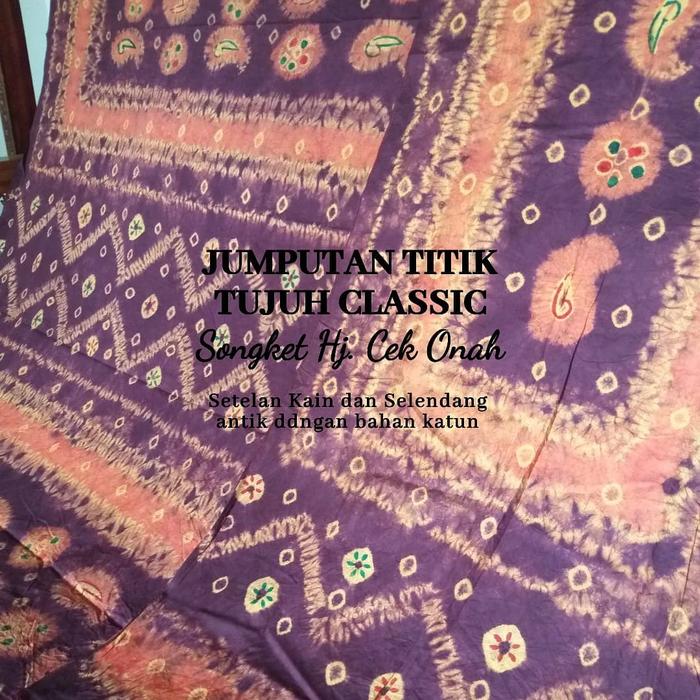 Jual Setelan Kain Selendang Jumputan Palembang Titik 7 Unik Kota Palembang Songket Hj Cek Onah Palembang Tokopedia Jual Setelan Kain Selendang Jumputan Palembang Titik 7 Unik Kota Palembang Songket Hj Cek Onah Palembang Tokopedia