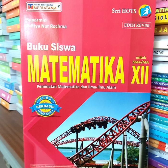 Jual Buku Siswa Matematika Sma Kelas Xii 12 Peminatan K13 Revisi Mediatama Jakarta Pusat Mangun Store Tokopedia Jual Buku Siswa Matematika Sma Kelas Xii 12 Peminatan K13 Revisi Mediatama Jakarta Pusat Mangun Store Tokopedia
